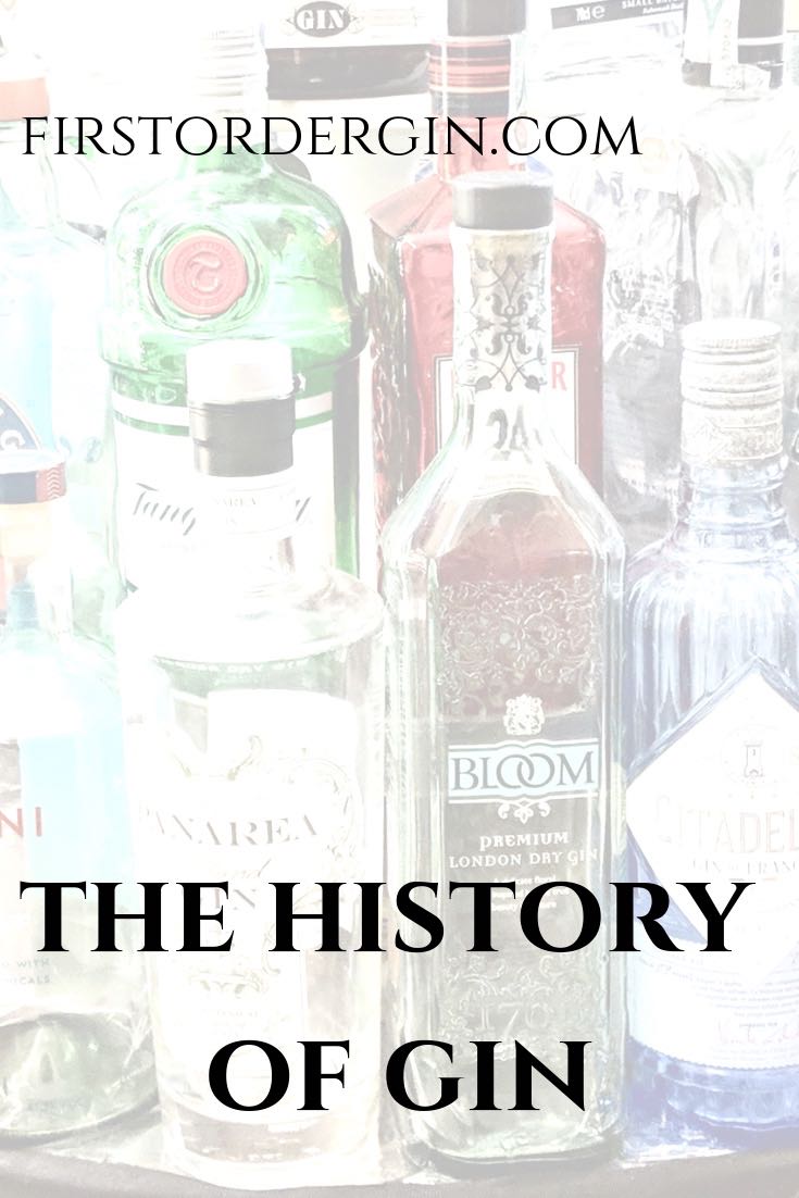 The History Of Gin from Dutch Courage to Modern Day First Order Gin
