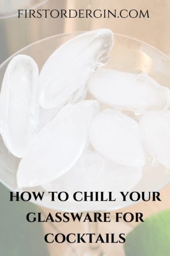 chill your cocktail glasses